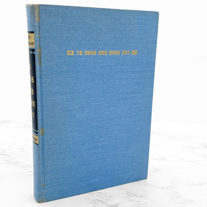 To Have and Have Not by Ernest Hemingway [SECOND EDITION HARDCOVER] 1954 • Charles Scribner's Sons