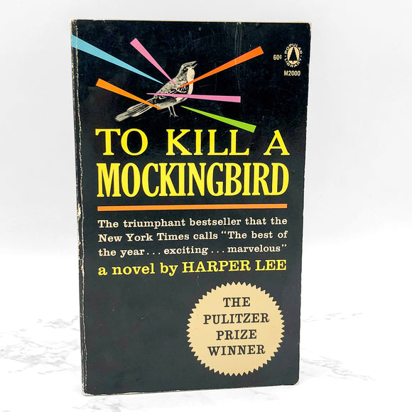 To Kill a Mockingbird by Harper Lee [FIRST PAPERBACK PRINTING] 1962 • Popular Library