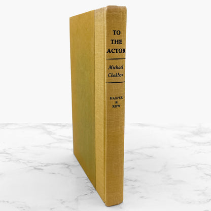 To the Actor on the Technique of Acting by Michael Chekhov [FIRST EDITION] 1953 • Harper & Row