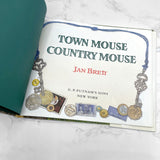 Town Mouse, Country Mouse by Jan Brett [FIRST EDITION • FIRST PRINTING] 1994 • G.P. Putnam's Sons