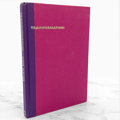 Transformations by Anne Sexton [FIRST EDITION] 1971 • Houghton Mifflin