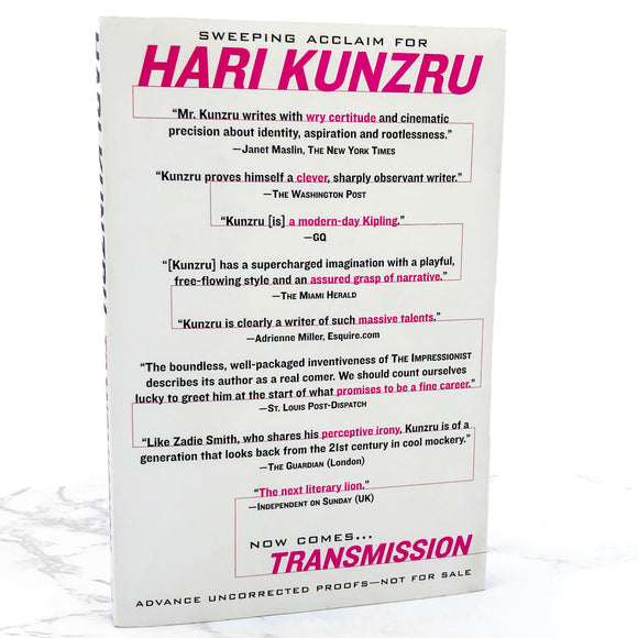 Transmission by Hari Kunzru [ADVANCE UNCORRECTED PROOF] 2004 • Dutton