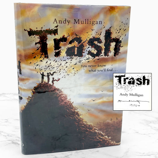 Trash by Andy Mulligan SIGNED! [LIMITED U.K. FIRST EDITION • FIRST PRINTING] 2010 • David Fickling Books