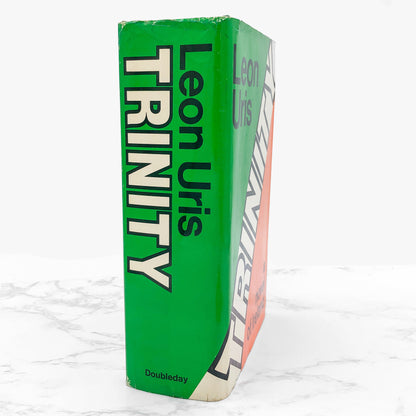 Trinity: A Novel of Ireland by Leon Uris [FIRST EDITION • FIRST PRINTING] 1976 • Doubleday