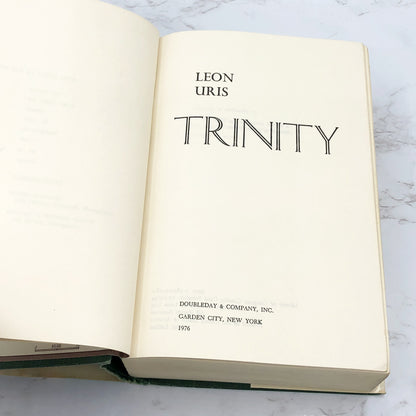 Trinity: A Novel of Ireland by Leon Uris [FIRST EDITION • FIRST PRINTING] 1976 • Doubleday