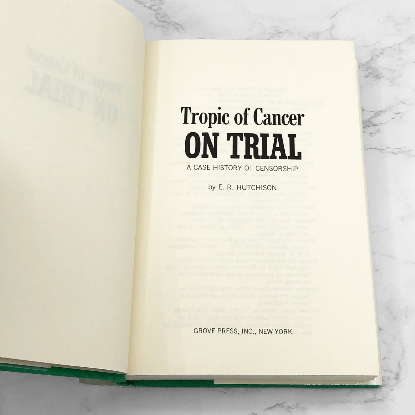 Tropic Of Cancer On Trial: A Case History Of Censorship by E.R. Hutchison [FIRST EDITION] 1968 • Grove Press