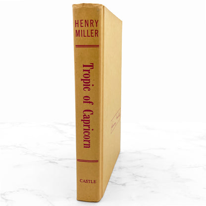 Tropic of Capricorn by Henry Miller [HARDCOVER RE-PRINT] 1961 • Castle Books