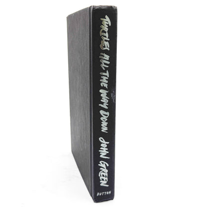 Turtles All the Way Down by John Green SIGNED! [FIRST EDITION • FIRST PRINTING] 2017 • Dutton