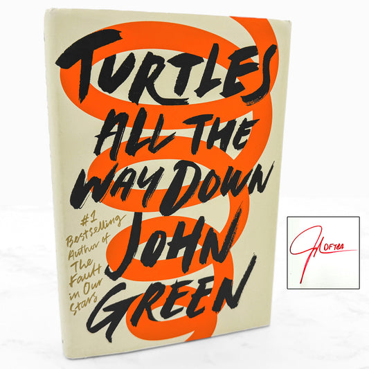 Turtles All the Way Down by John Green SIGNED! [FIRST EDITION • FIRST PRINTING] 2017 • Dutton