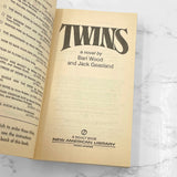 Twins by Bari Wood & Jack Geasland [FIRST PAPERBACK PRINTING] 1978 • Signet • Dead Ringers