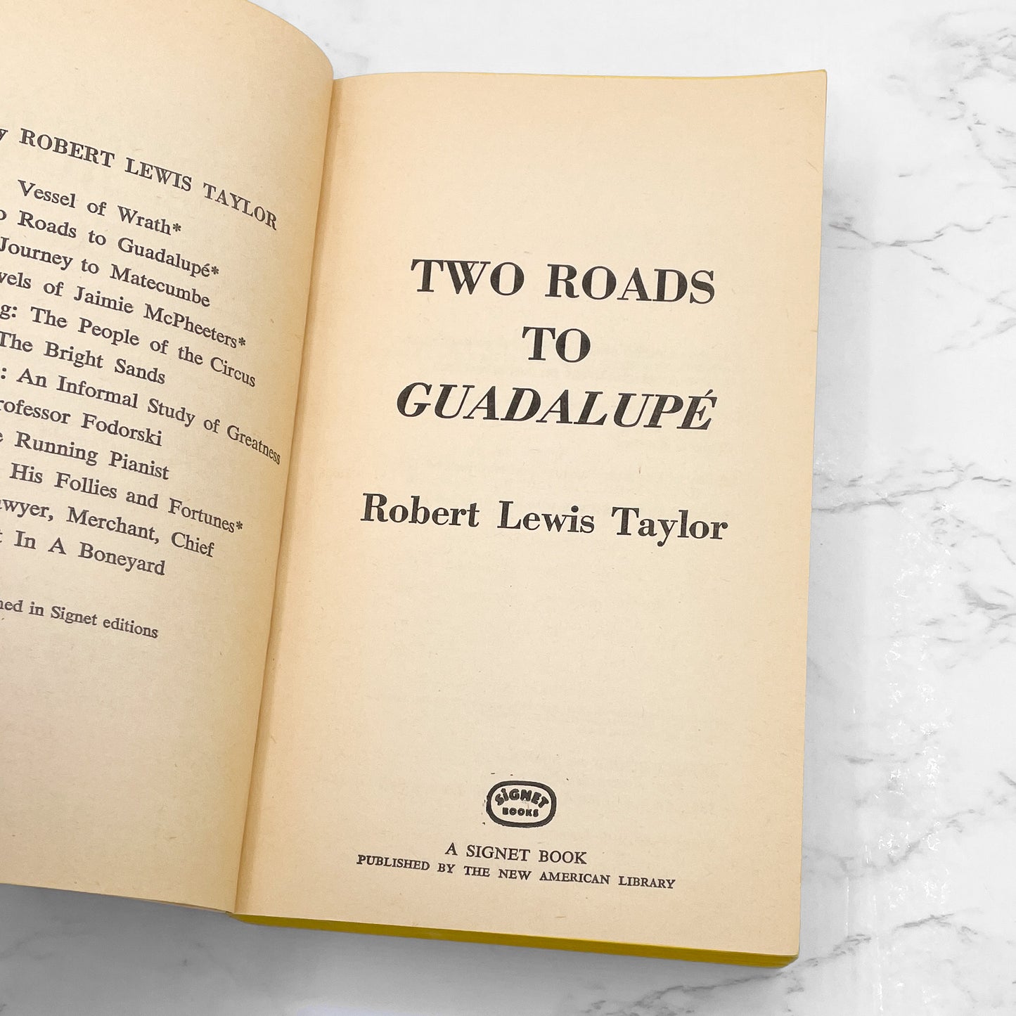 Two Roads to Guadalupe by Robert Lewis Taylor [FIRST PAPERBACK PRINTING] 1968 • Signet