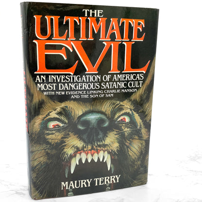 The Ultimate Evil: An Investigation into America's Most Dangerous Satanic Cult by Maury Terry [FIRST EDITION] 1987 • Dolphin Books • Son of Sam