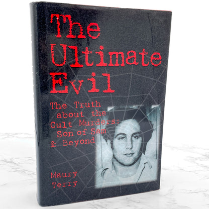 The Ultimate Evil: The Truth About the Cult Murders: Son of Sam & Beyond by Maury Terry [REVISED HARDCOVER RE-ISSUE] 1999 • B&N *Condition