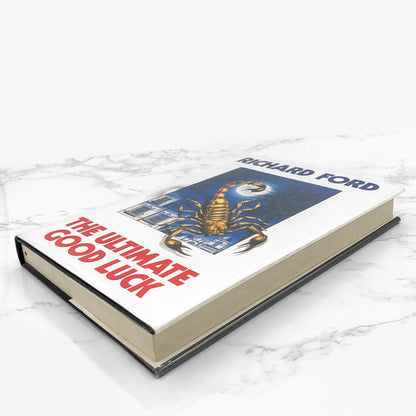 The Ultimate Good Luck by Richard Ford [U.K. FIRST EDITION] 1989 • Collins