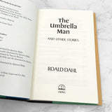 The Umbrella Man & Other Stories by Roald Dahl [U.S. FIRST EDITION • FIRST PRINTING] 1998 • Viking