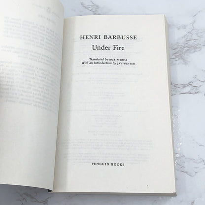 Under Fire by Henri Barbusse [TRADE PAPERBACK] 2004 • Penguin Classics
