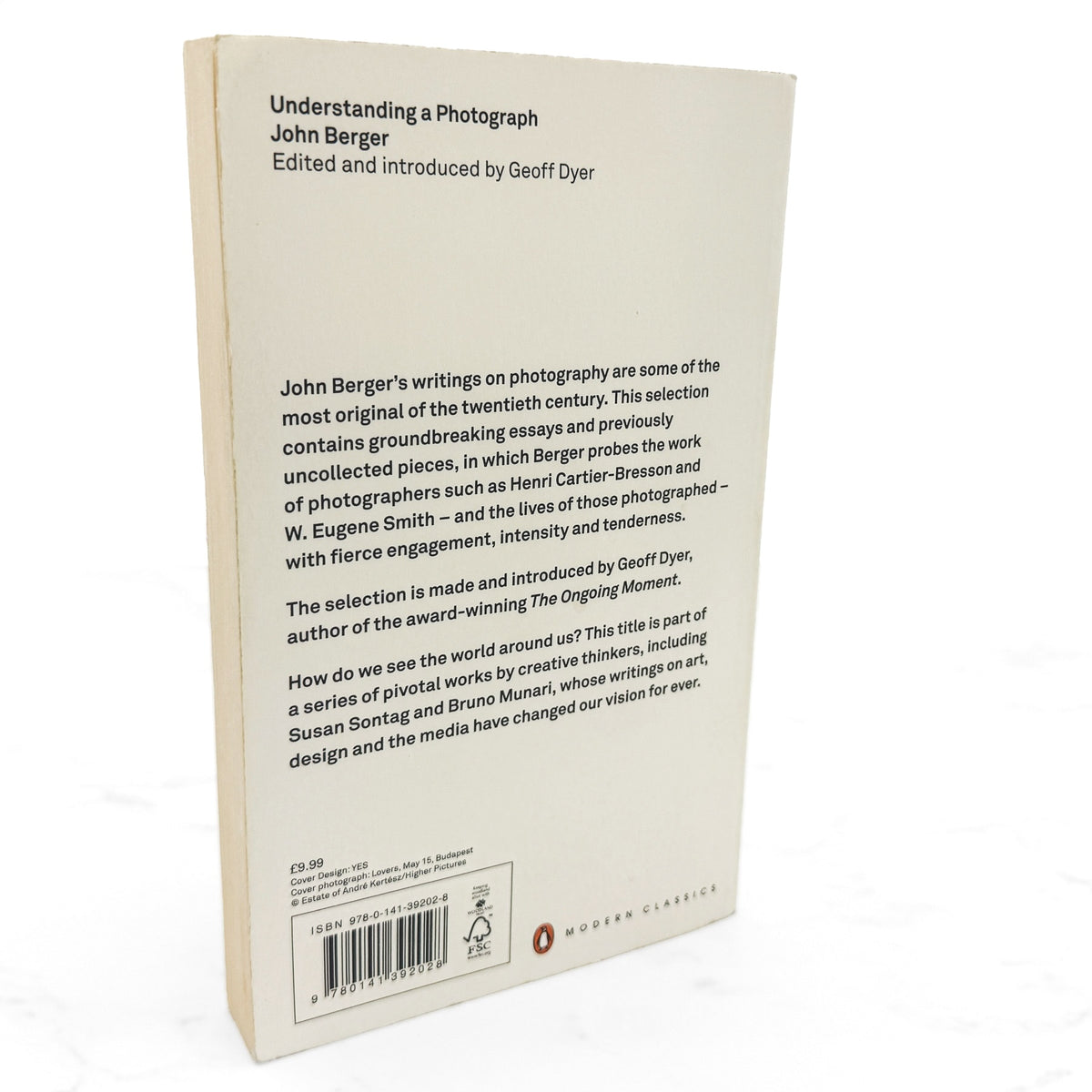 Understanding a Photograph by John Berger [FIRST EDITION U.K. PAPERBACK] 2013 • Penguin Modern Classics