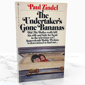 The Undertaker's Gone Bananas by Paul Zindel [FIRST PAPERBACK PRINTING] 1979