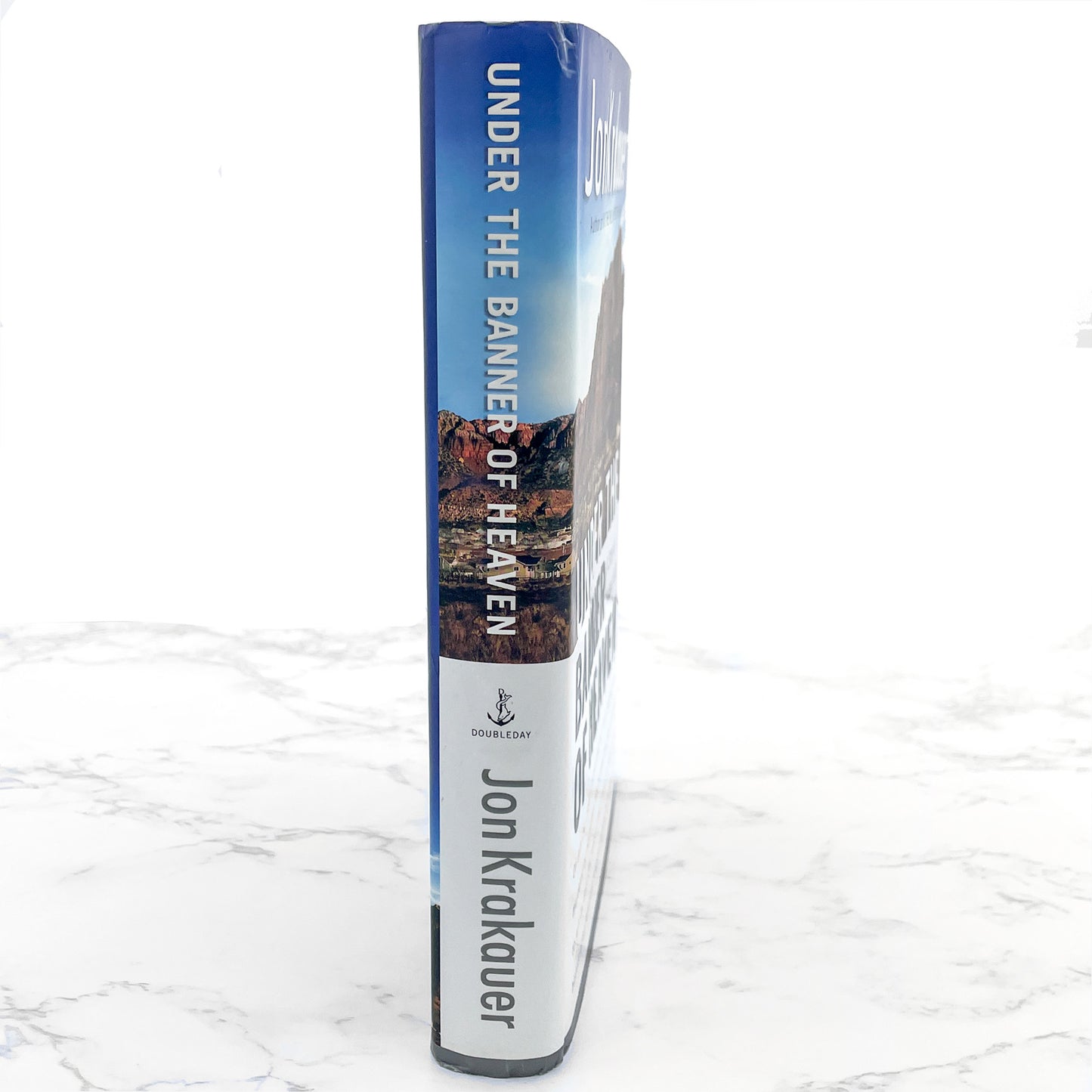 Under the Banner of Heaven: A Story of Violent Faith by Jon Krakauer [FIRST EDITION • FIRST PRINTING] 2003 • Doubleday