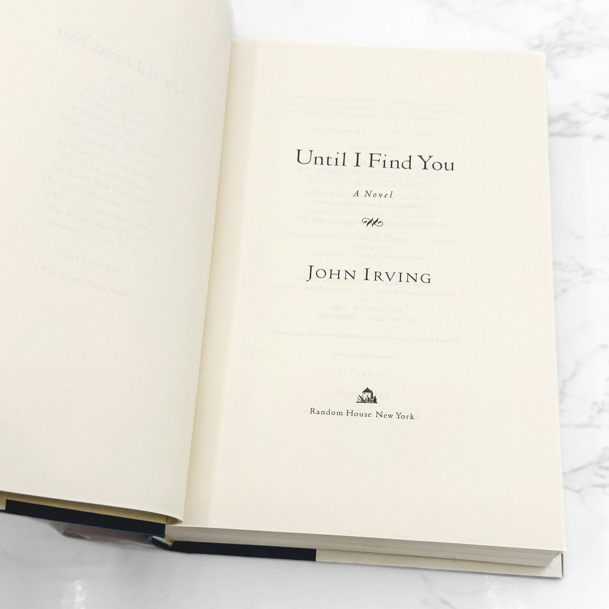 Until I Find You by John Irving SIGNED! [FIRST EDITION • FIRST PRINTING] 2005 • Random House