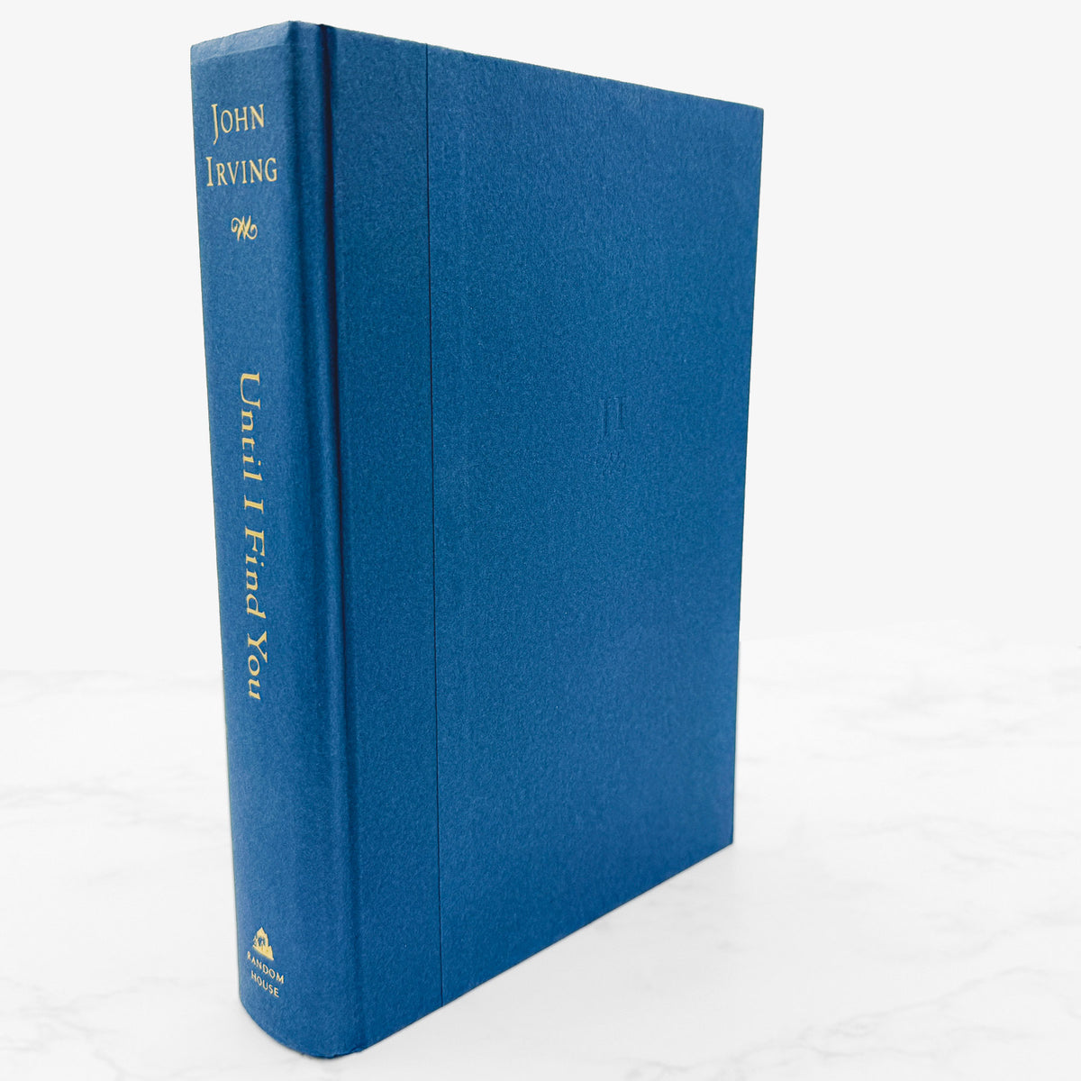 Until I Find You by John Irving SIGNED! [FIRST EDITION • FIRST PRINTING] 2005 • Random House