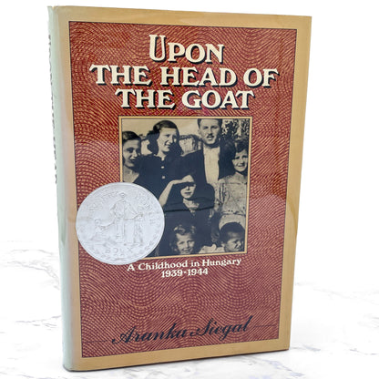 Upon the Head of the Goat: A Childhood in Hungary (1939-1944) by Aranka Siegal [FIRST EDITION] 1981 • FSG