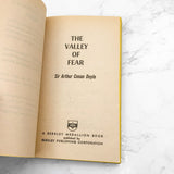 The Valley of Fear by Sir Arthur Conan Doyle [1970 PAPERBACK] • Berkley Medallion • Sherlock #7