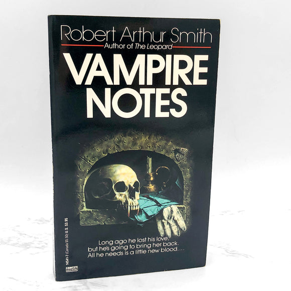 Vampire Notes by Robert Arthur Smith [FIRST EDITION PAPERBACK] 1990 • Fawcett Gold Medal