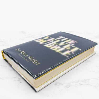 The Velvet Bubble by Alice Winter SIGNED! [FIRST EDITION] 1965 • William Morrow