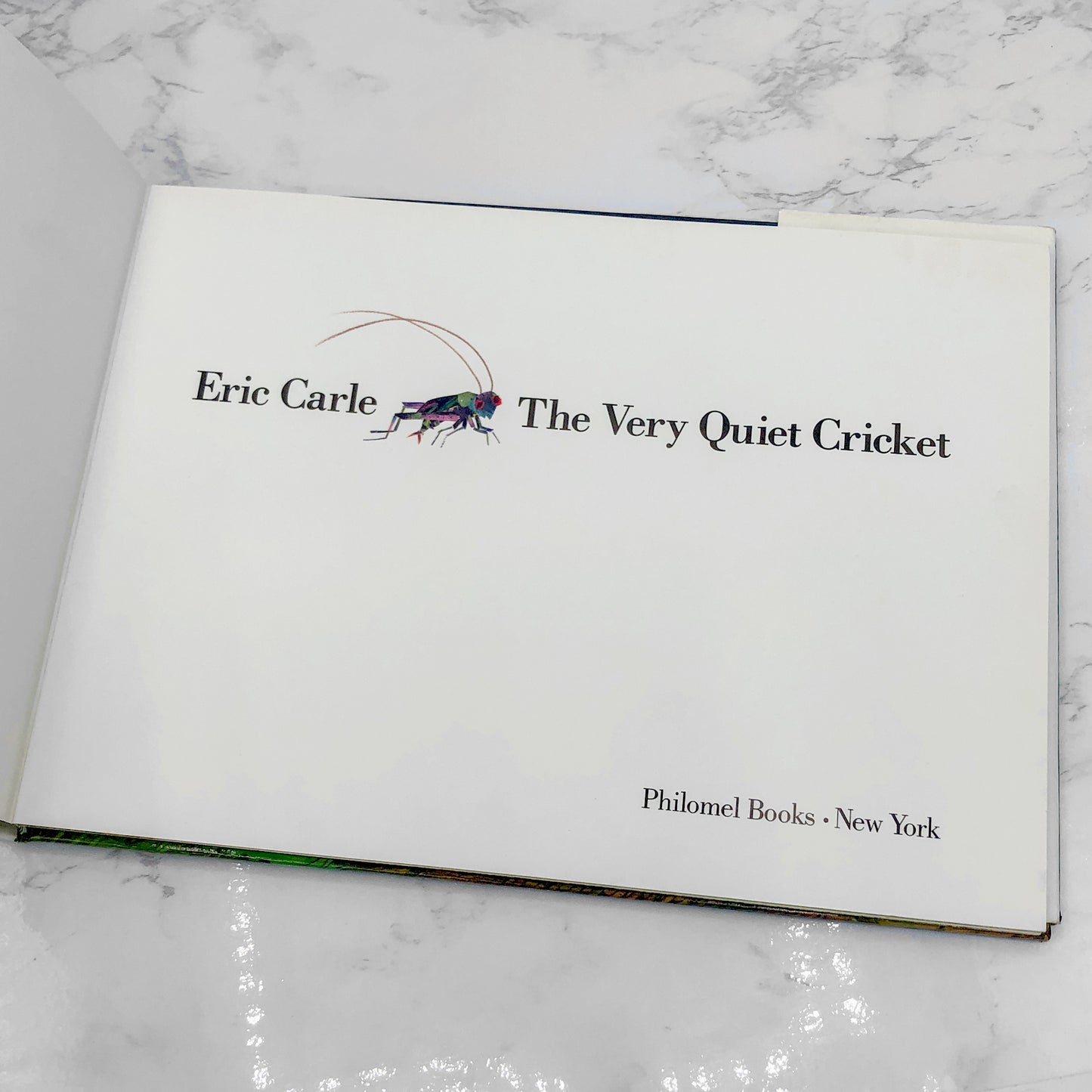The Very Quiet Cricket by Eric Carle [FIRST EDITION] 1990 • Philomel Books