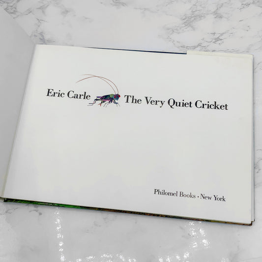 The Very Quiet Cricket by Eric Carle [FIRST EDITION] 1990 • Philomel Books
