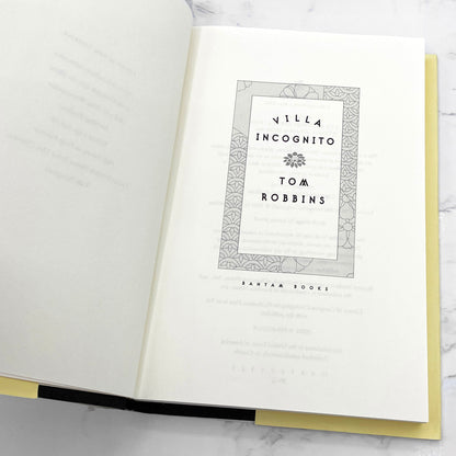 Villa Incognito by Tom Robbins [FIRST EDITION • FIRST PRINTING] 2003 • Bantam