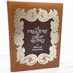 A Treasury of Great Recipes by Vincent Price & Mary Price [FIRST EDITION] 1965