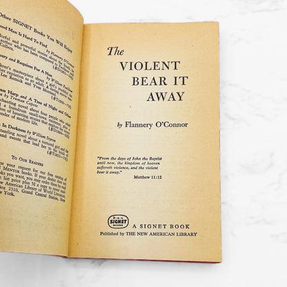 The Violent Bear it Away by Flannery O'Connor [FIRST PAPERBACK PRINTING] 1961 • Signet