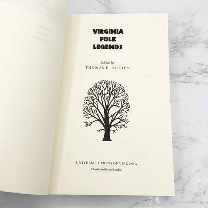 Virginia Folk Legends edited by Thomas E. Barden [FIRST EDITION TRADE PAPERBACK] 1991 • University of Virginia Press