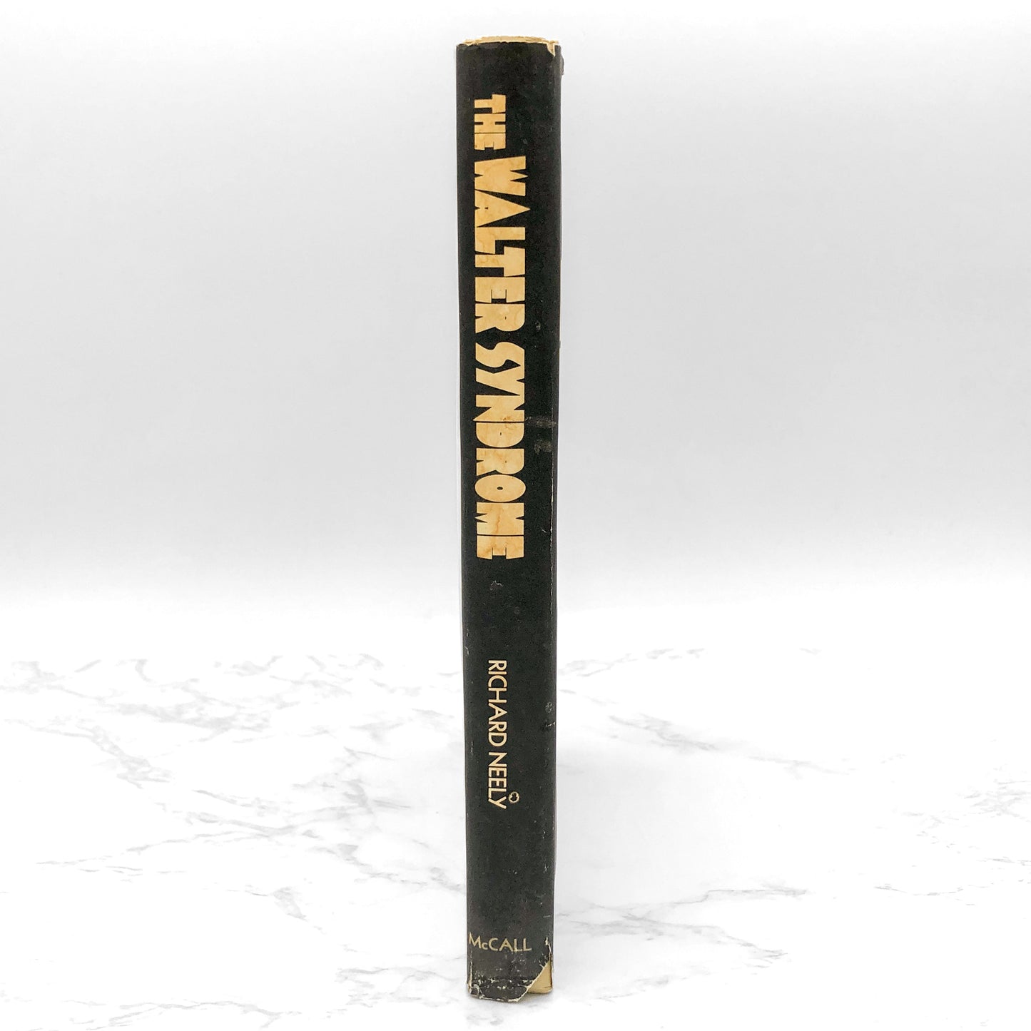 The Walter Syndrome by Richard Neely [1970 HARDCOVER] • McCall Publishing