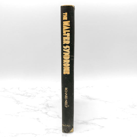 The Walter Syndrome by Richard Neely [1970 HARDCOVER] • McCall Publishing