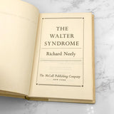 The Walter Syndrome by Richard Neely [1970 HARDCOVER] • McCall Publishing