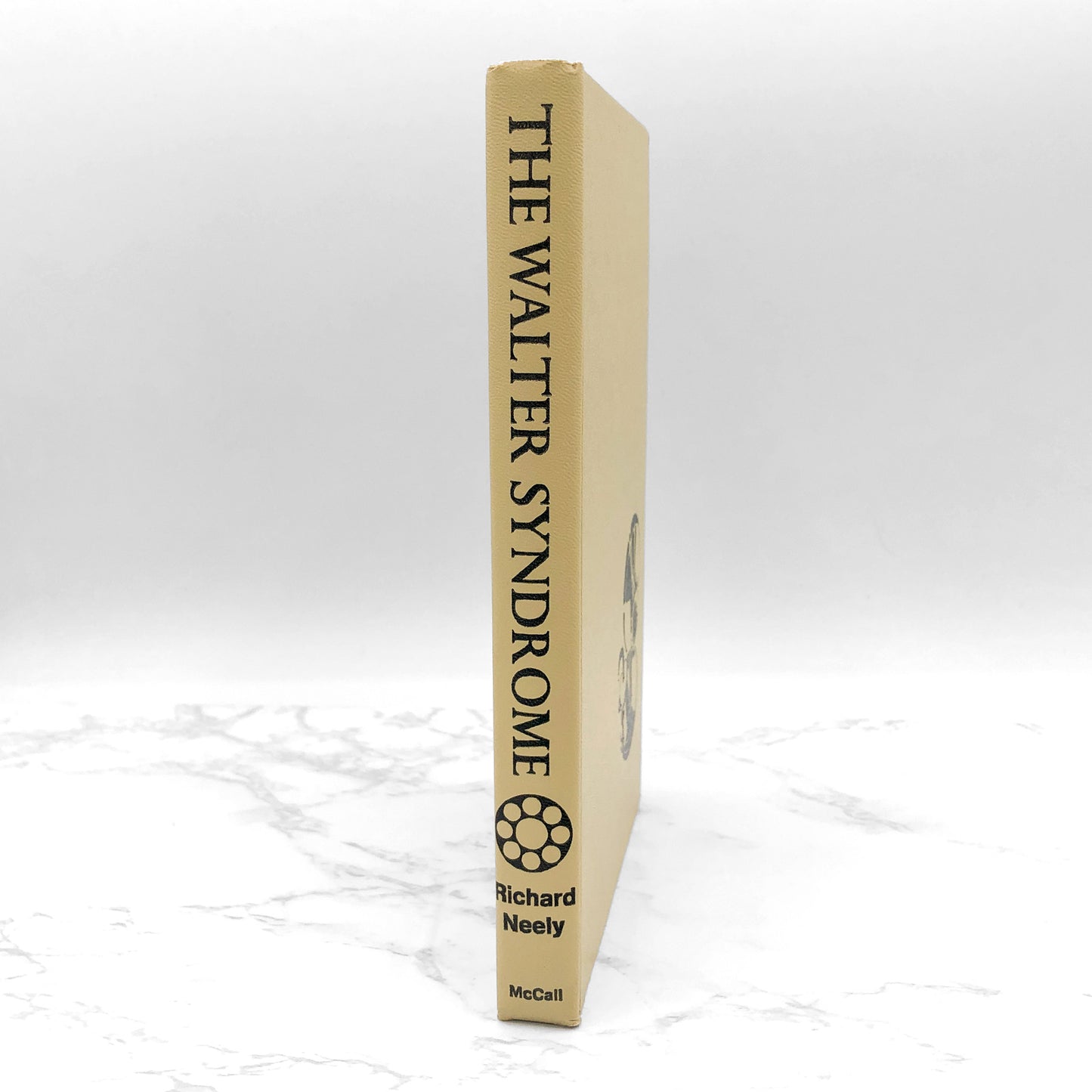 The Walter Syndrome by Richard Neely [1970 HARDCOVER] • McCall Publishing