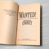 Wanted! by Caroline B. Cooney [FIRST PAPERBACK PRINTING] 1997 • Scholastic