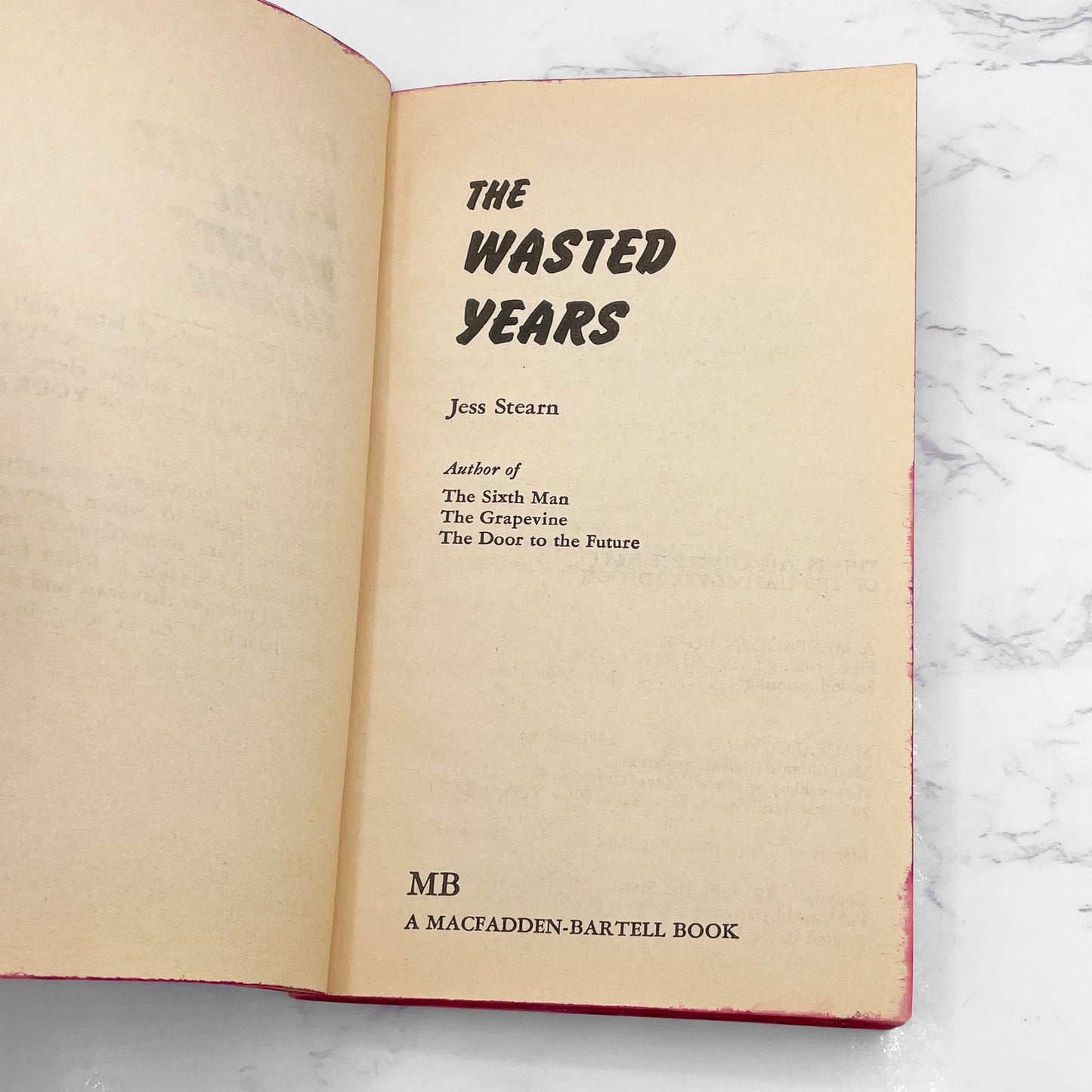 The Wasted Years by Jess Stearn [FIRST EDITION PAPERBACK] 1968 • Macfadden *See Condition!