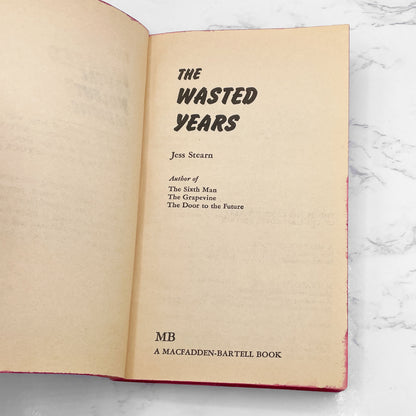 The Wasted Years by Jess Stearn [FIRST EDITION PAPERBACK] 1968 • Macfadden *See Condition!