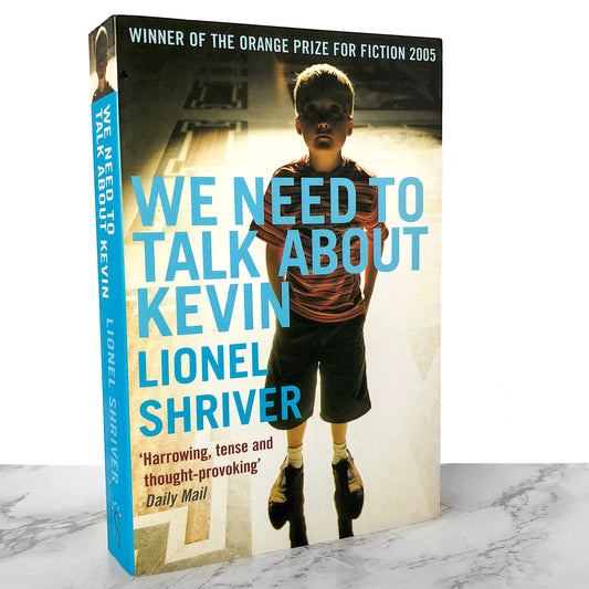 We Need to Talk About Kevin by Lionel Shriver [U.K. TRADE PAPERBACK] 2006 • Five Star