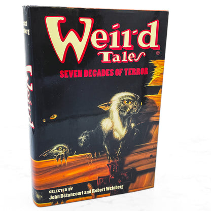Weird Tales: Seven Decades of Terror edited by John Betancourt & Robert Weinberg [FIRST EDITION ANTHOLOGY] 1997 • B&N 
