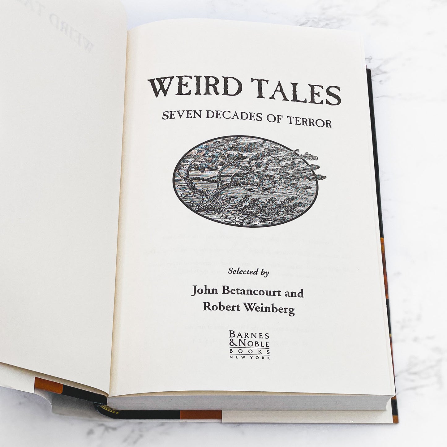 Weird Tales: Seven Decades of Terror edited by John Betancourt & Robert Weinberg [FIRST EDITION ANTHOLOGY] 1997 • B&N 