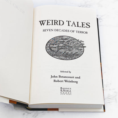 Weird Tales: Seven Decades of Terror edited by John Betancourt & Robert Weinberg [FIRST EDITION ANTHOLOGY] 1997 • B&N 
