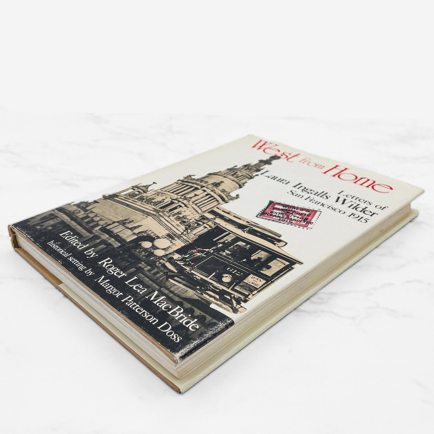 West From Home: Letters of Laura Ingalls Wilder [FIRST EDITION] 1974 • Harper & Row