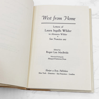 West From Home: Letters of Laura Ingalls Wilder [FIRST EDITION] 1974 • Harper & Row