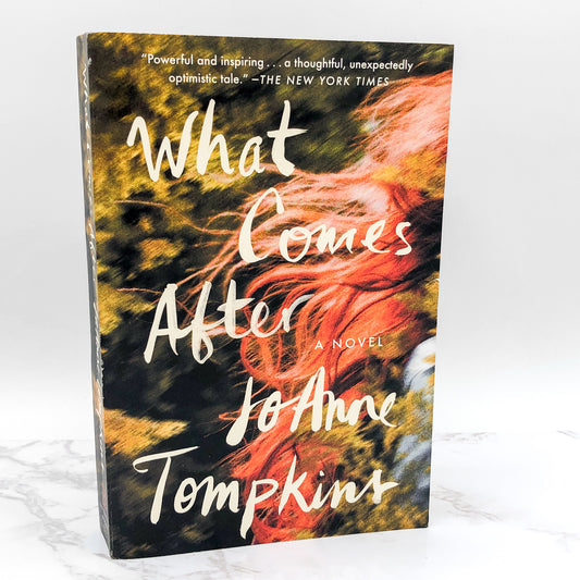 What Comes After by JoAnne Tompkins [TRADE PAPERBACK] 2022 • Riverhead