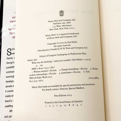What Was She Thinking? [Notes on a Scandal] by Zoë Heller [FIRST EDITION • FIRST PRINTING] 2003 • Henry Holt